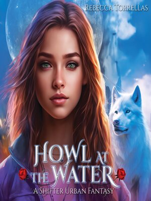 cover image of Howl at the Water